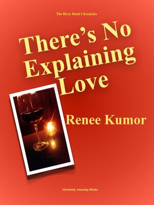 cover image of There's No Explaining Love